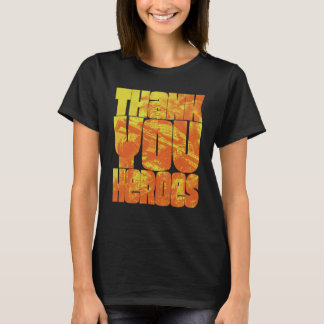 Thank You Heroes  14 T-Shirt