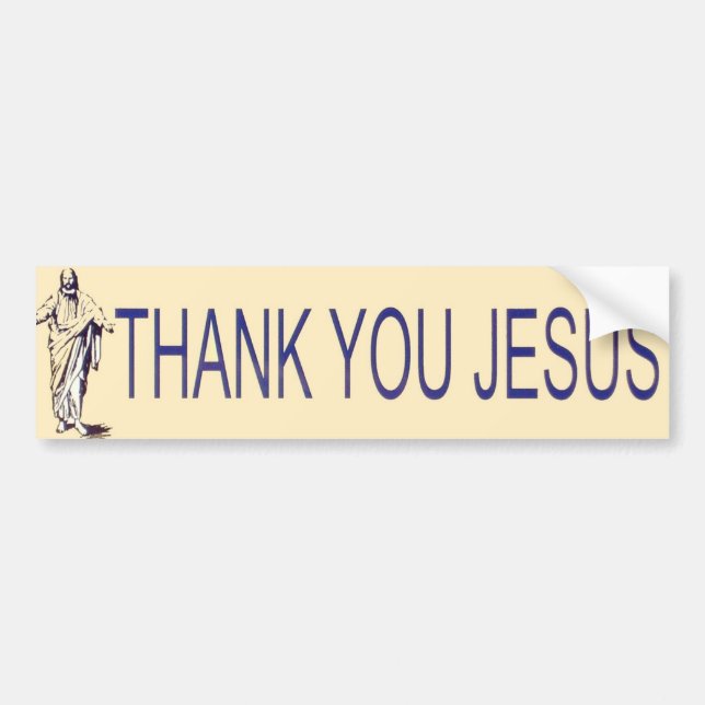 Thank you Jesus! Bumper Sticker (Front)