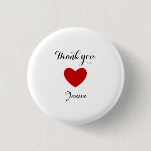 Thank You Jesus   Modern Christian Faith Heart 1 Inch Round Button