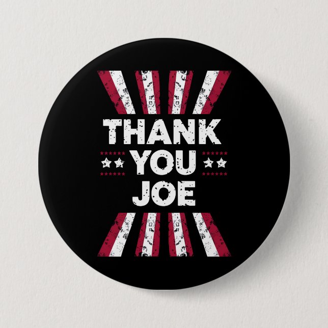Thank You Joe President Biden 3 Inch Round Button (Front)