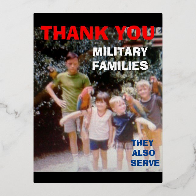 THANK YOU MILITARY FAMILIES  FOIL HOLIDAY POSTCARD (Front)