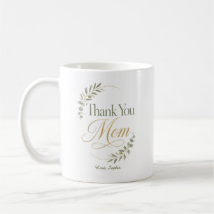 Thank You Mom Botanical Appreciation Coffee Mug