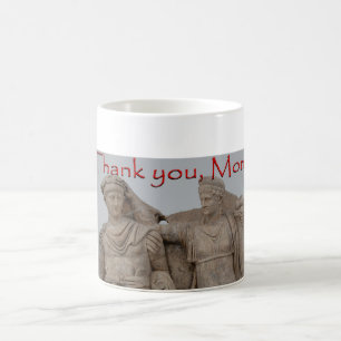 Thank you, Mom. Coffee Mug