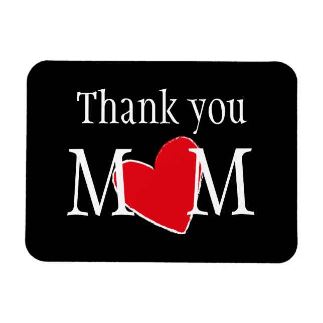 Thank You Mom Customized  Magnet (Horizontal)