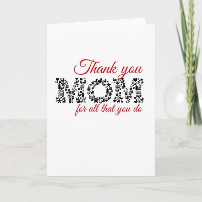 Thank you Mom for all that you do (Front)
