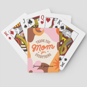 "Thank you mom for everything" Playing Cards