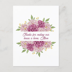Thank You, Mom: For Making Our House a Home   Postcard