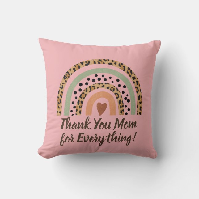 Thank You Mom Leopard Spots Print Rainbow Pink     Throw Pillow (Front)