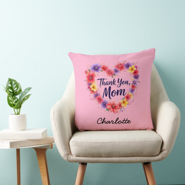 Thank You Mom | Personalized Floral Mother's Day Throw Pillow (Chair)
