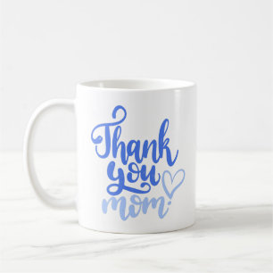 Thank You Mom with Heart Coffee Mug