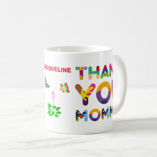 Thank You Mommy Colourful Customizable Coffee Mug