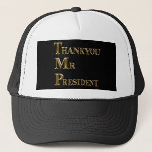 THANK YOU MR PRESIDENT TRUCKER HAT
