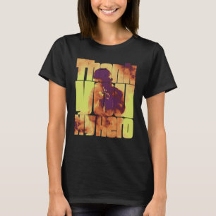 Thank You My Hero Military Veteran  16 T-Shirt