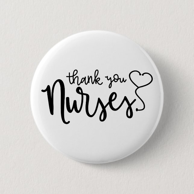 Thank You Nurses | Fancy Script 2 Inch Round Button (Front)
