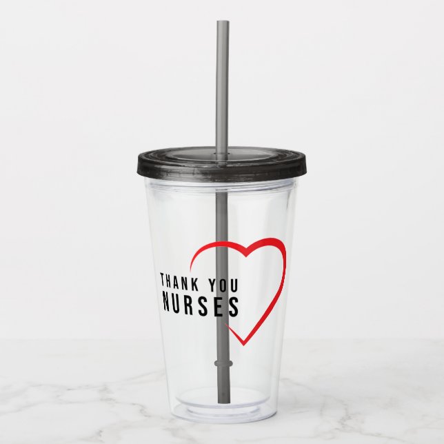 Thank You Nurses | Heart Red Acrylic Tumbler (Front)