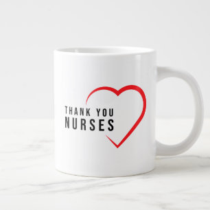Thank You Nurses   Heart Red Large Coffee Mug