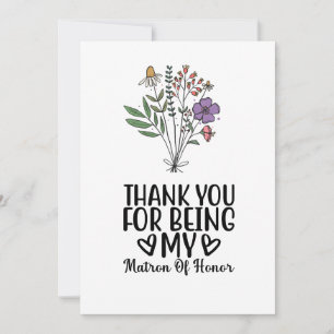 Thank you of being my matron of honour card