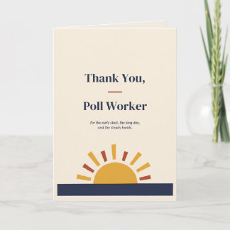 Thank You, Poll Worker Card