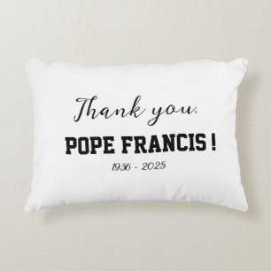 Thank you, Pope Francis! passed away Wind Chime Accent Pillow
