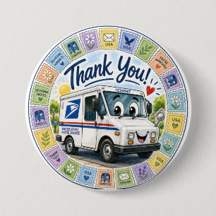 Thank you Postal Workers  3 Inch Round Button
