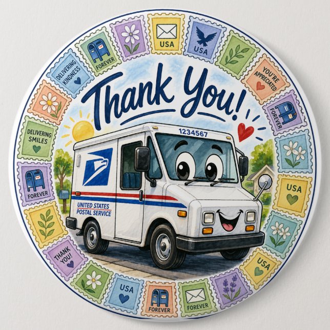 Thank you Postal Workers  6 Inch Round Button (Front)