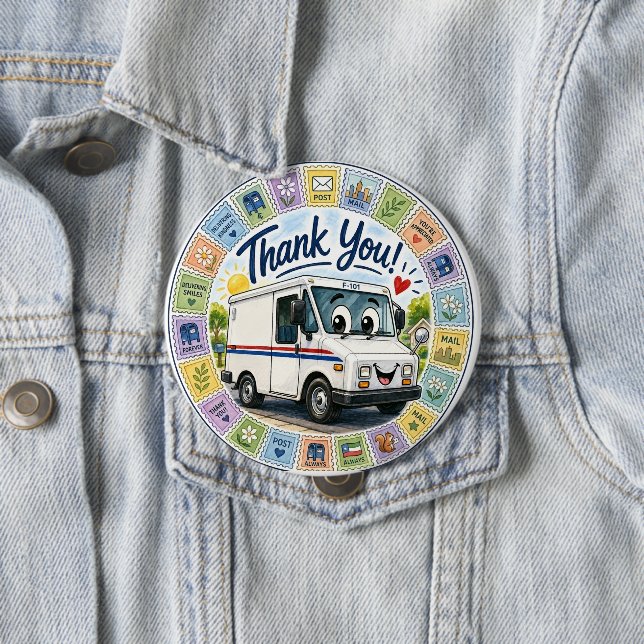 Thank you postal workers appreciation  4 inch round button (In Situ)