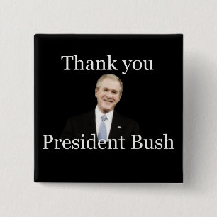 Thank You President Bush 2 Inch Square Button