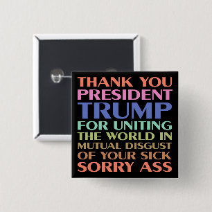 Thank You President Trump For Uniting The World 2 Inch Square Button