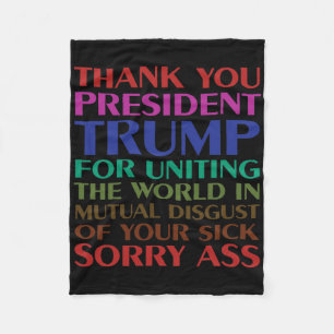 Thank You President Trump For Uniting The World - Fleece Blanket