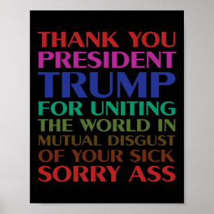 Thank You President Trump For Uniting The World -  Poster