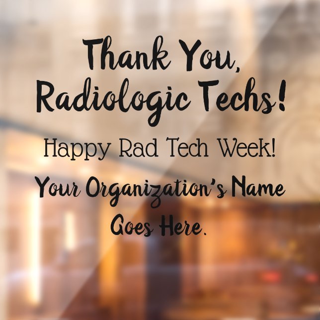 Thank You Rad Tech Week Window Cling (Sheet 2)
