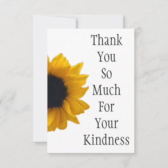 THANK YOU SO MUCH FOR YOUR KINDNESS Thank You Card | Zazzle.ca