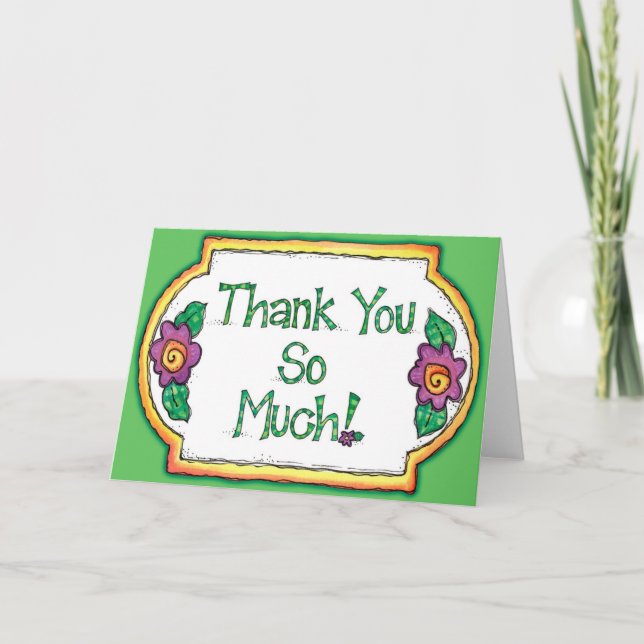 Thank You So Much - Greeting Card (Front)
