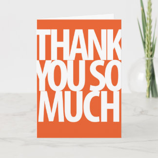 Thank You So Much Greeting Card (Orange)
