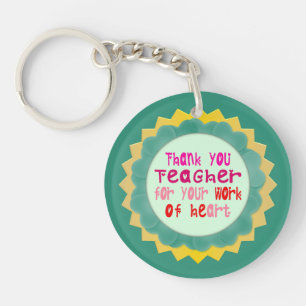 Thank You, Teacher, for Your Work of Heart Keychain