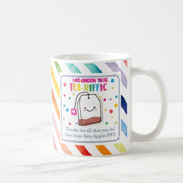 Thank you teacher you're a Tea-riffic teacher Coffee Mug (Right)