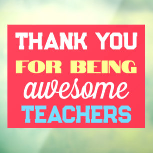 Thank You Teachers Colourful Fun School Win Window Cling