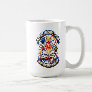 Thank You, Teachers, for Inspiring Tomorrow Coffee Mug