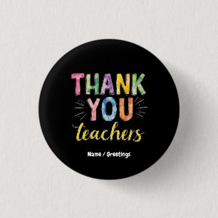 Thank You Teachers & Students Graduation Gift 1 Inch Round Button