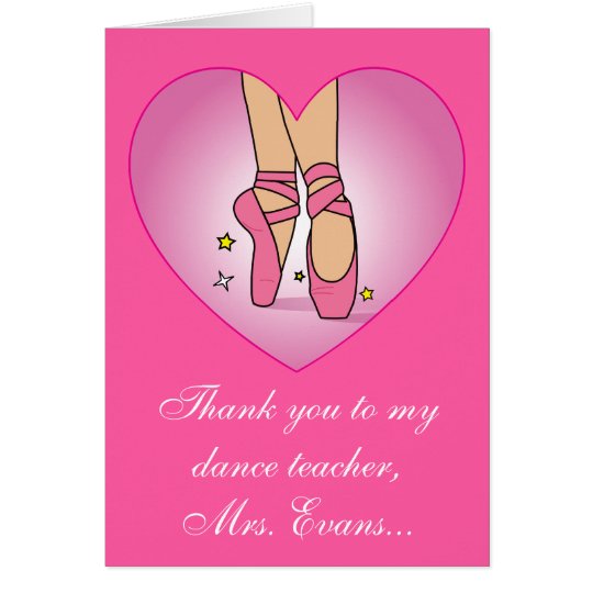 Thank you to my Dance Teacher: Name Customizable Card