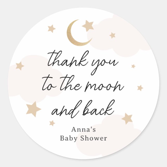 Thank you to the Moon and Back Baby Shower Classic Round Sticker (Front)
