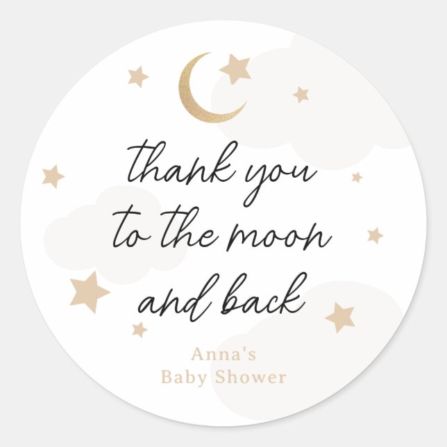 Thank you to the Moon and Back Baby Shower Classic Round Sticker (Front)