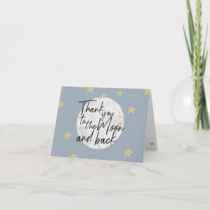 Thank You To The Moon and Back Boy Card