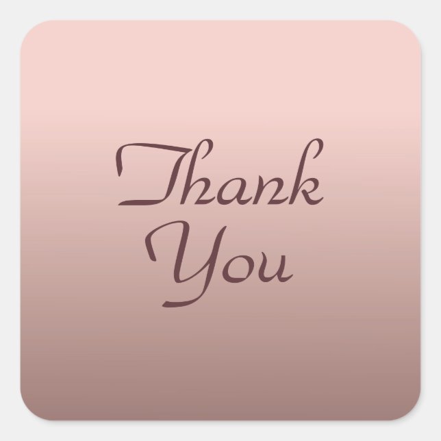 Thank You Trendy Template Rose Gold Colour Elegant Square Sticker (Front)