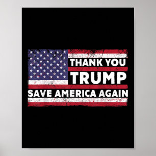 Thank You Trump Save America Again Support Trump 2 Poster