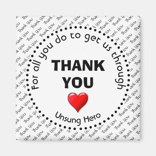 THANK YOU Unsung Hero Magnet