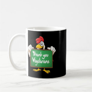 Thank You Vegetarians Cute Happy Chicken Cartoons  Coffee Mug