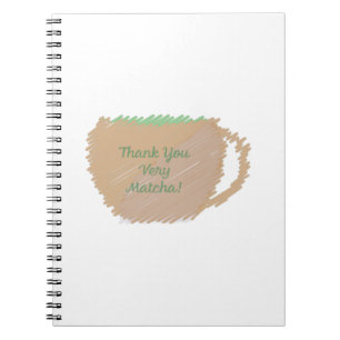 Thank You Very Matcha Notebook