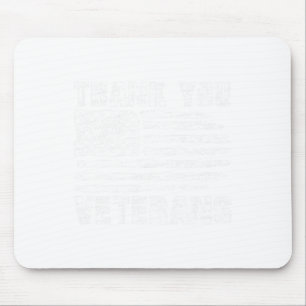 Thank You Veterans American Flag Proud Veteran Mouse Pad