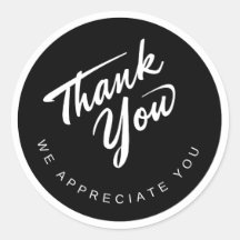 Thank You We Appreciate You Sticker